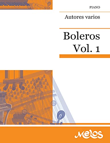 Boleros: Volumen 1. Piano-Vocal-Guitarra