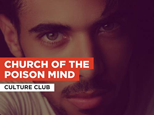 Church Of The Poison Mind al estilo de Culture Club