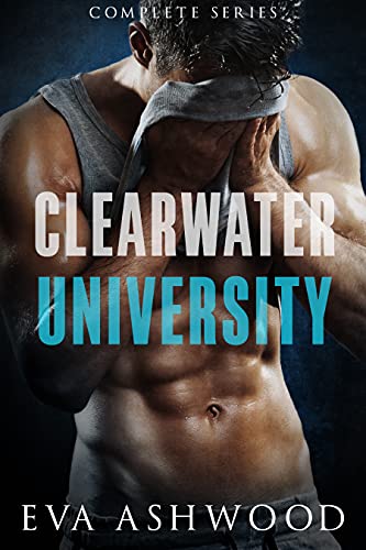 Clearwater University: The Complete Series: An Enemies-to-Lovers Romance (English Edition)