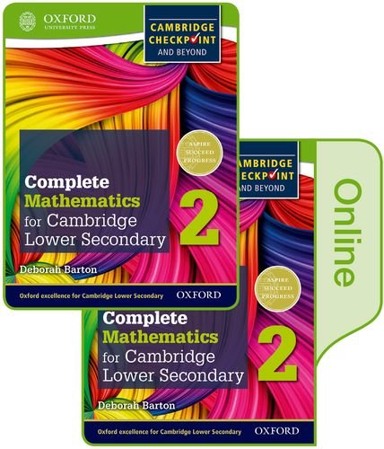 Complete mathematics for Cambridge lower secondary. Student book. Per la Scuola media. Con e-book. Con espansione online (Vol. 2): Print and Online ... Maths for Cambridge Secondary 1)