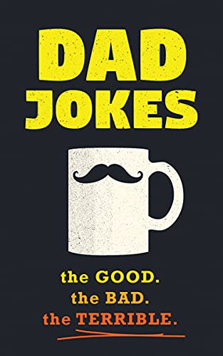 Dad Jokes: Good, Clean Fun for All Ages! (World's Best Dad Jokes Collection)