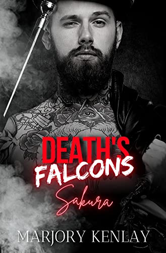 Death's Falcons - Sakura - Tome 2: Romance Biker, contemporaine à suspense (French Edition)