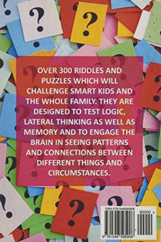 Difficult Riddles For Smart Kids: 300 Difficult Riddles And Brain Teasers Families Will Love