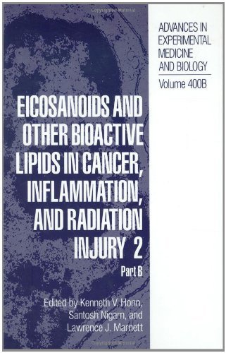 Eicosanoids and Other Bioactive Lipids in Cancer, Inflammation, and Radiation Injury 2: Part A (Advances in Experimental Medicine and Biology Book 400) (English Edition)