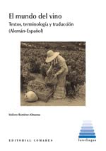 El mundo del vino: Texto, terminología y traducción (alemán-español)