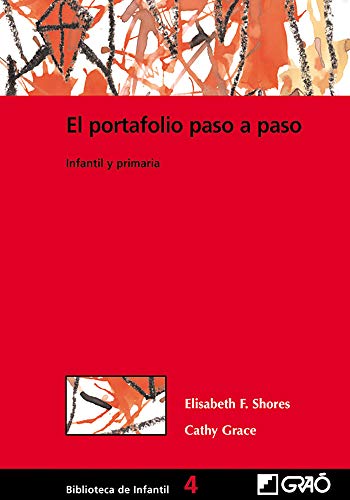 El Portafolio Paso A Paso: Infantil y primaria: 004 (Didáctica / Diseño y desarrollo curricular)