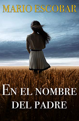 En el nombre del Padre: Suspense en estado puro (Crímenes del Norte nº 1)