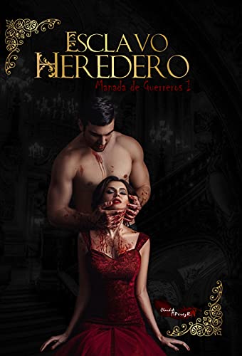 Esclavo Heredero (Manada de Guerreros nº 1)