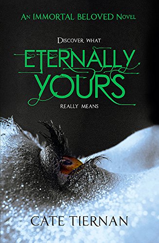 Eternally Yours (Immortal Beloved Book Three): 3