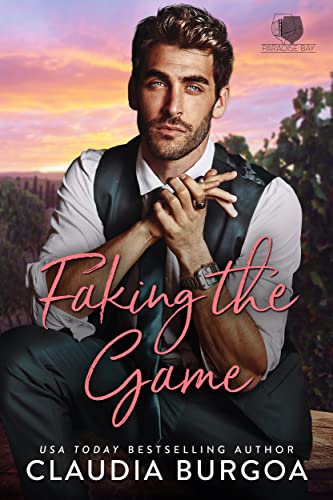 Faking The Game (Paradise Bay Billionaire Brothers Book 1) (English Edition)