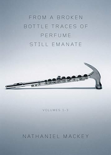 From a Broken Bottle Traces of Perfume Still Emanate: Bedouin Hornbook, Djbot Baghostus's Run, Atet A.D.