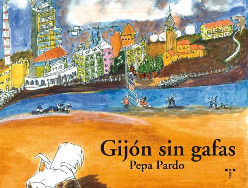 Gijón sin gafas (Libros especiales)