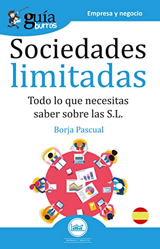 GuíaBurros Sociedades Limitadas: Todo lo que necesitas saber sobre las S.L.