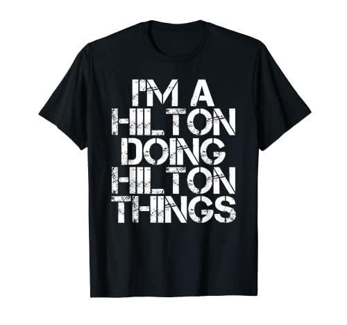 HILTON Divertido apellido árbol genealógico regalo de reunión de cumpleaños Camiseta