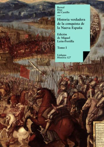 Historia verdadera de la conquista de la Nueva España I: 127