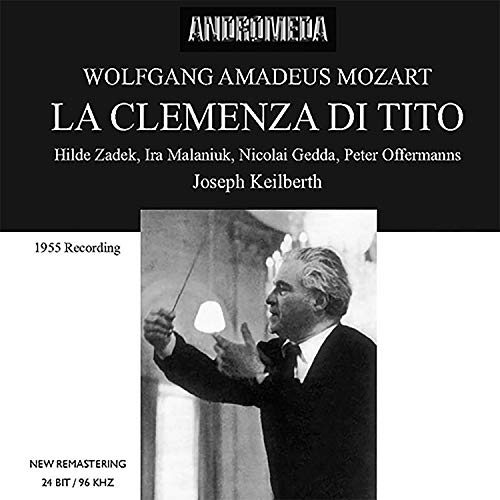 La clemenza di Tito, K. 621 (Excerpts): Tardi s'avede