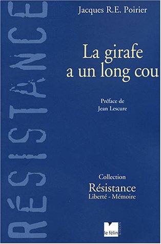 La girafe a un long cou (Résistance)