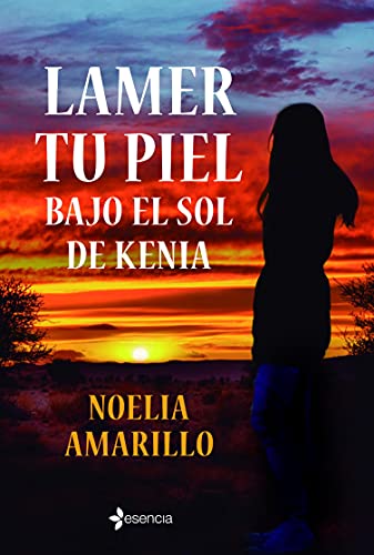 Lamer tu piel bajo el sol de Kenia (Erótica)