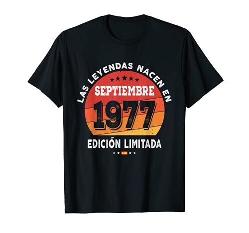 Las Leyendas nacen en Septiembre de 1977 - Regalo de 44 años Camiseta