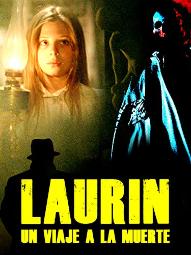 Laurin: Un viaje a la muerte