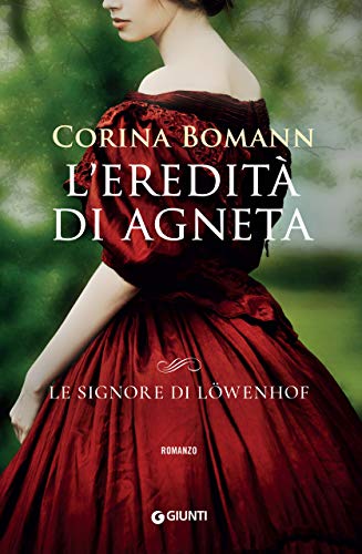 L’eredità di Agneta (Le signore di Löwenhof Vol. 1) (Italian Edition)