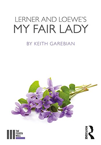 Lerner and Loewe's My Fair Lady (The Fourth Wall) (English Edition)