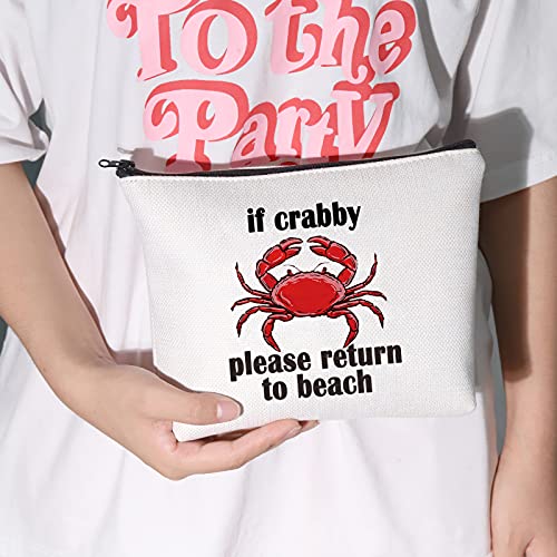 LEVLO Funny If Crabby Please Regresa a la playa Cosméticos maquillaje bolsa cangrejo playa regalo para mujeres niñas, Return To Beach,