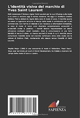 L'identità visiva del marchio di Yves Saint Laurent: Una ricerca per comunicare la visione di Stefano Pilati, mantenendo l'eredità di Saint Laurent