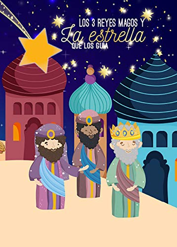 Los 3 reyes magos: y la estrella de Navidad (Huellas sutiles nº 1)