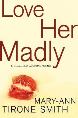 Love Her Madly: A Novel (A Poppy Rice Mystery Book 1) (English Edition)