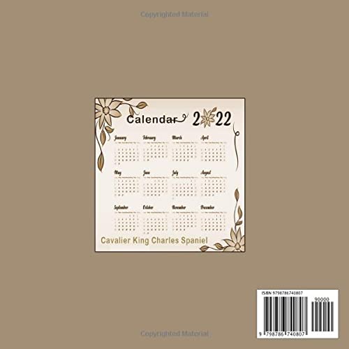 magnificent Just Cavalier King Charles Spaniel Puppy Calendar 2022: Awesome calendar with grid for note - to-do list, cute little mini calendar, unglazed paper