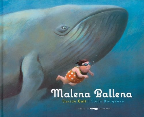 Malena ballena (Spanish Edition) by Davide Cali (2015-04-30)