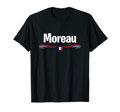 Marcar Francia Nombre de cumpleaños francés Moreau Camiseta