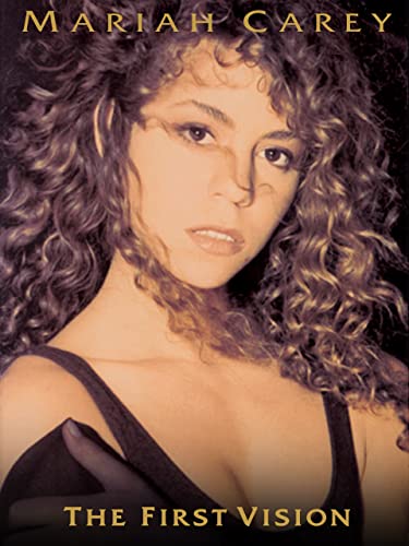 Mariah Carey: The First Vision