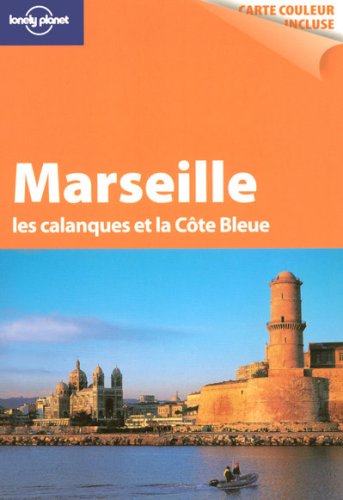 Marseille les calanques et la Côte Bleue (Petit Voyage)