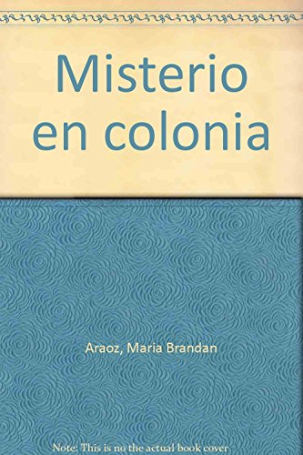 Misterio en colonia