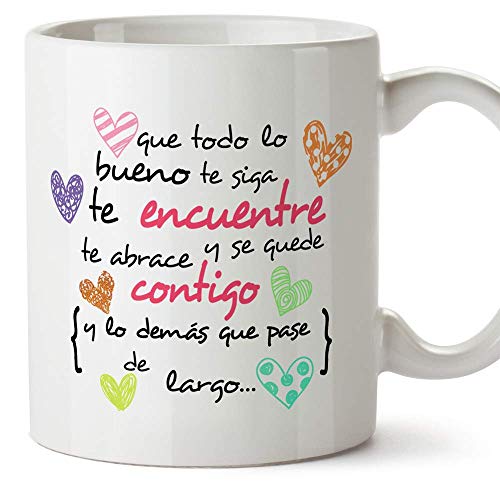 MUGFFINS Taza Original -Que Todo lo Bueno te SIGA te encuentre y te abrace - 350 ml - Tazas con Frases motivacionales