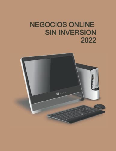 NEGOCIOS ONLINE SIN INVERSION 2022