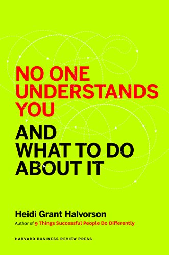 No One Understands You and What to Do About It (English Edition)