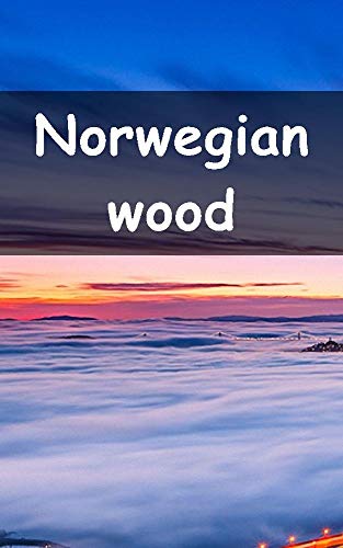 Norwegian wood (Welsh Edition)