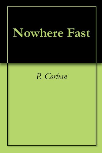 Nowhere Fast (English Edition)