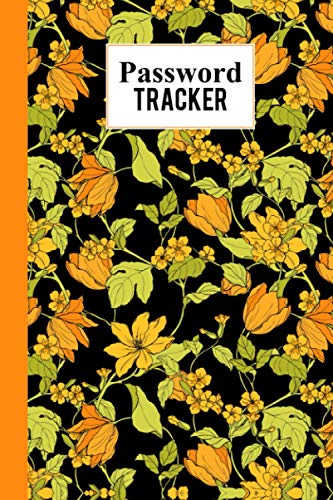 Password Tracker: Password Book, Password Log Book and Internet Password Organizer, Logbook To Protect Usernames, 120 Pages, Size 6" x 9" Flowers Magnolia and Tulips Cover