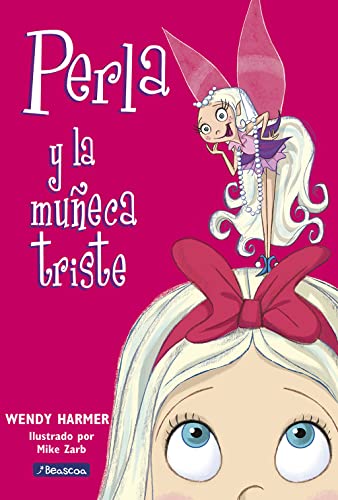 Perla y la muñeca triste (Colección Perla 2)