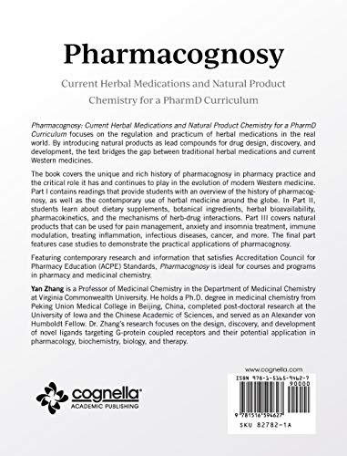 Pharmacognosy: Current Herbal Medications and Natural Product Chemistry for a PharmD Curriculum