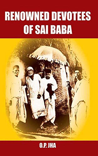 Renowned Devotees of Sai Baba (English Edition)