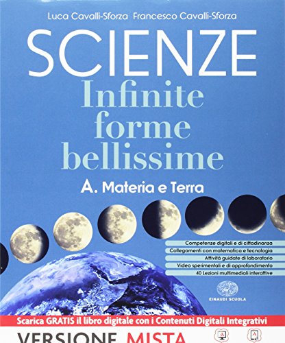 Scienze. Infinite forme bellissime. Vol. A-B-E. Per la Scuola media. Con espansione online