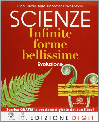 Scienze. Infinite forme. Con Evoluzione. Per la Scuola media. Con espansione online (Vol. 3)