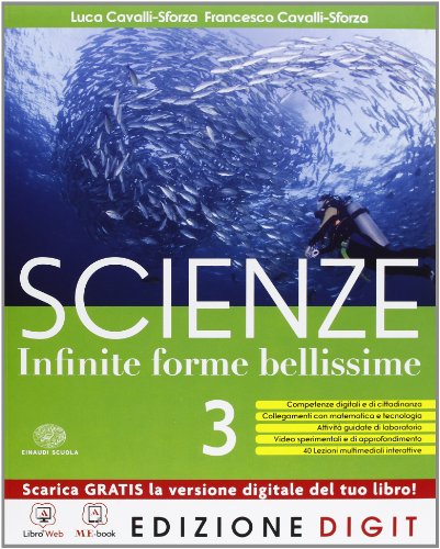Scienze. Infinite forme. Con Evoluzione. Per la Scuola media. Con espansione online (Vol. 3)