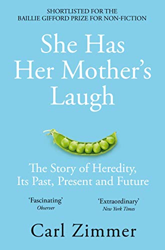 She Has Her Mother's Laugh: The Powers, Perversions, and Potential of Heredity (English Edition)