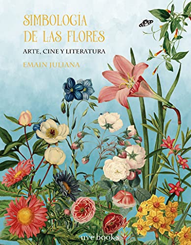 Simbología de las flores (2ªED): Arte, cine y literatura (TERRA)